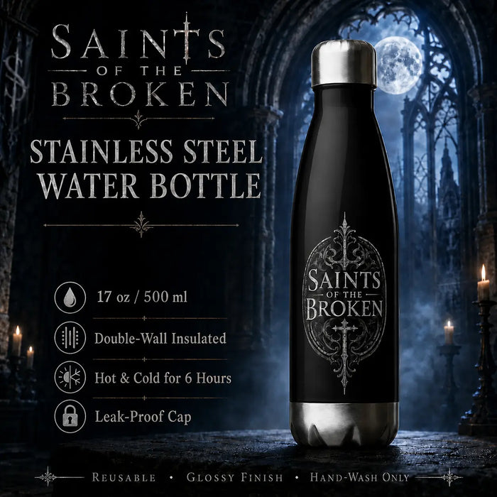 Saints of the Broken 17 oz Insulated Stainless Steel Water Bottle